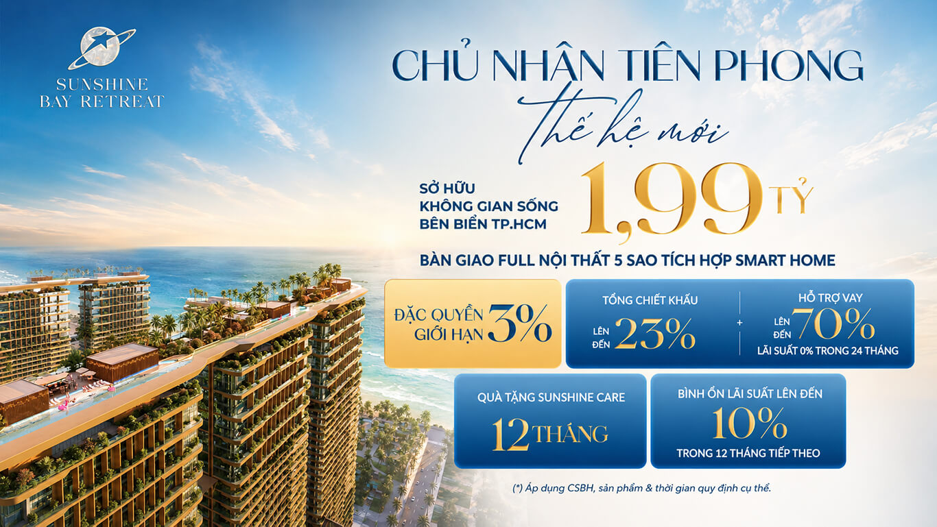 Chính Sách Bán Hàng & Chiết Khấu Sunshine Bay Retreat Vũng Tàu